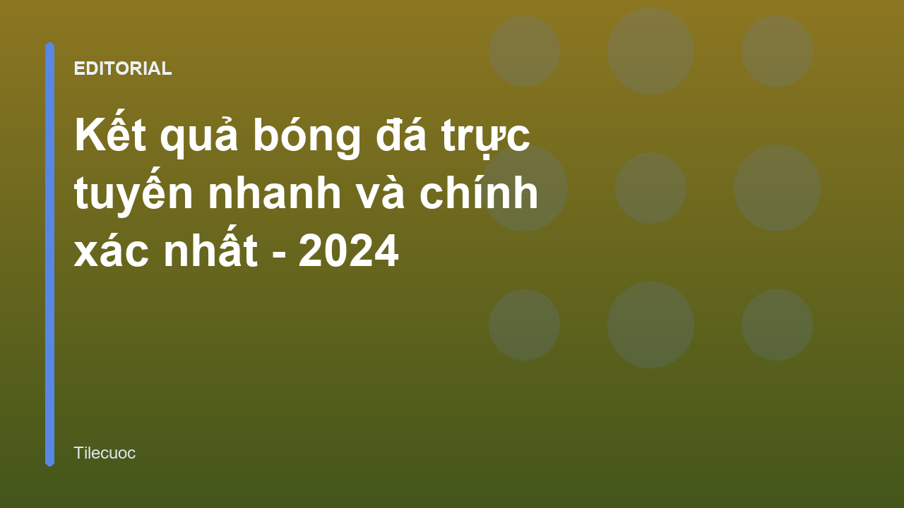 Theo dõi kết quả bóng đá trực tuyến